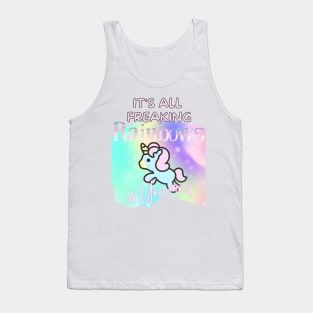 Freaking Rainbows and Unicorns Tank Top